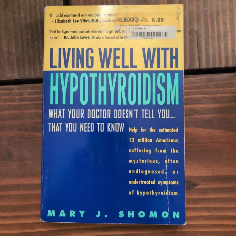 Living Well with Hypothyroidism