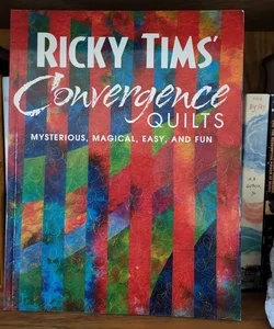 Ricky Tims' Convergence Quilts
