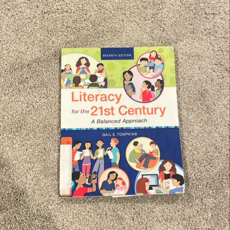 Literacy for the 21st Century
