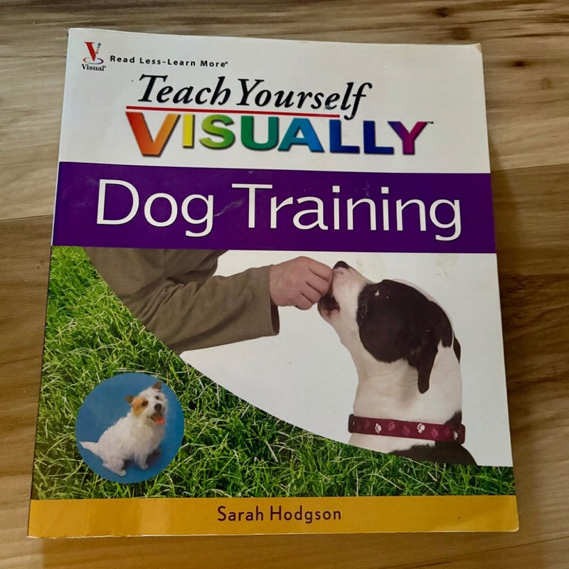 Teach Yourself Visually Dog Training