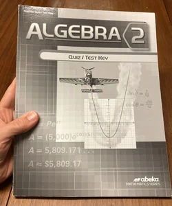 Abeka algebra 2 quiz and test key 