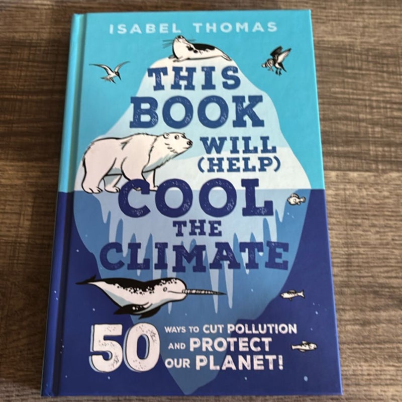 This Book Will (Help) Cool the Climate