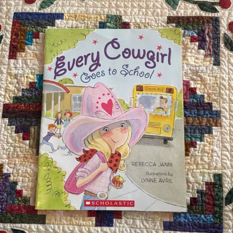 Every Cowgirl Goes to School 