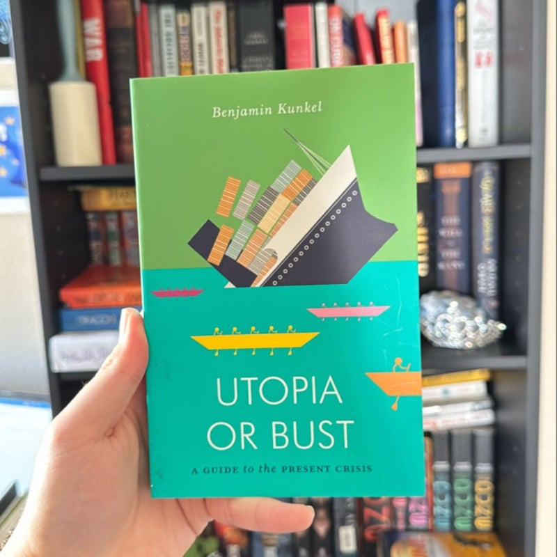 Utopia or Bust