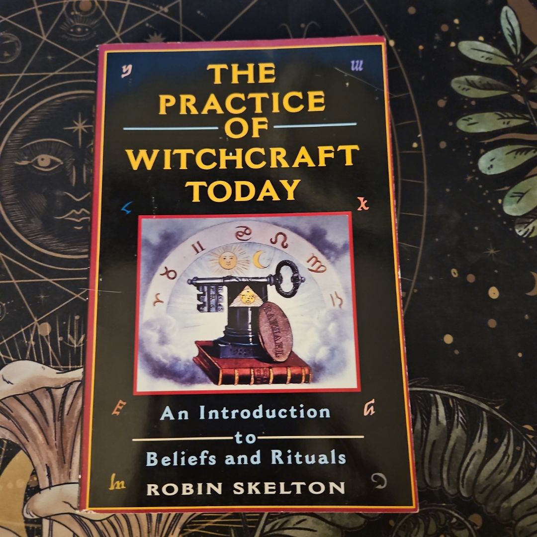 The Practice of Witchcraft Today