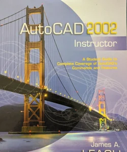 AutoCAD 2002 instructor 