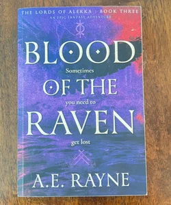 Blood of the Raven: an Epic Fantasy Adventure (the Lords of Alekka Book 3)