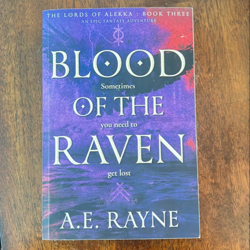Blood of the Raven: an Epic Fantasy Adventure (the Lords of Alekka Book 3)