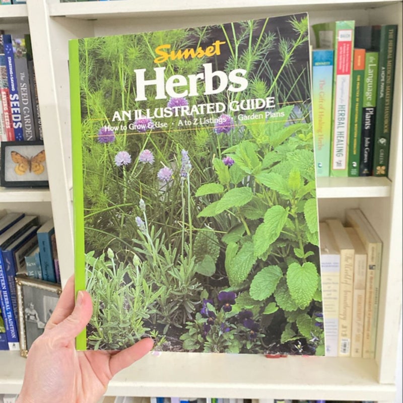 Sunset Herbs An Illustrated guide