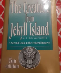 The Creature From Jekyll Island 2017 hardcover 5th edition 