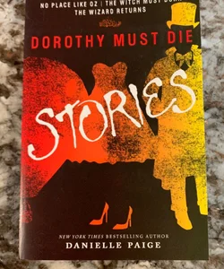 Dorothy Must Die Stories