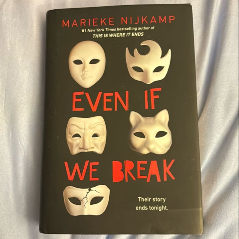 Even If We Break