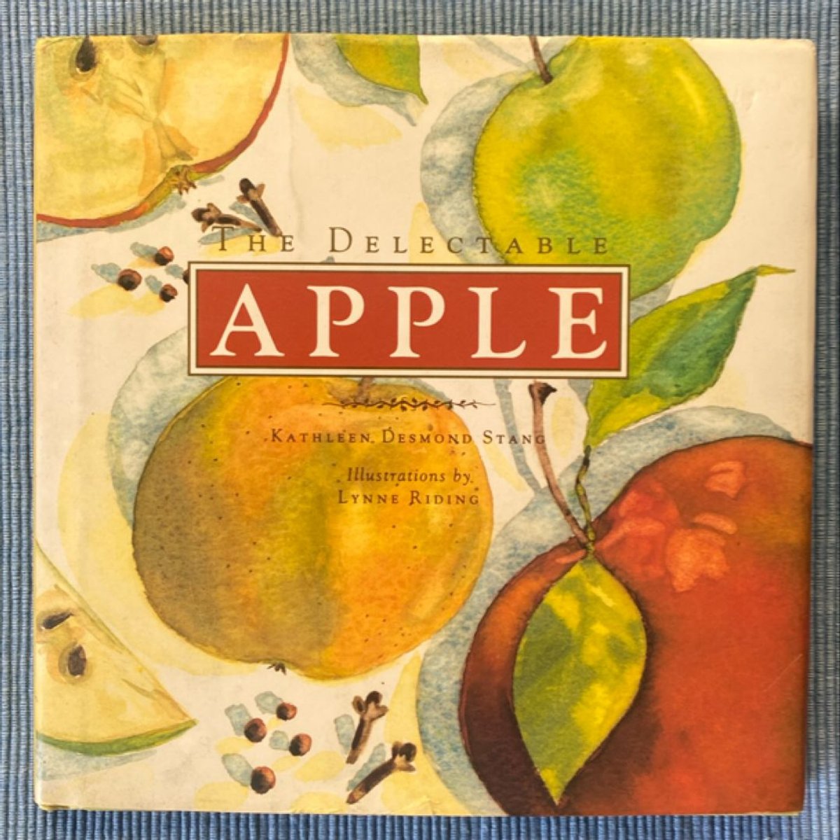The Delectable Apple by Kathleen Desmond Stang