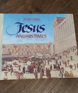 Jesus and His Times 