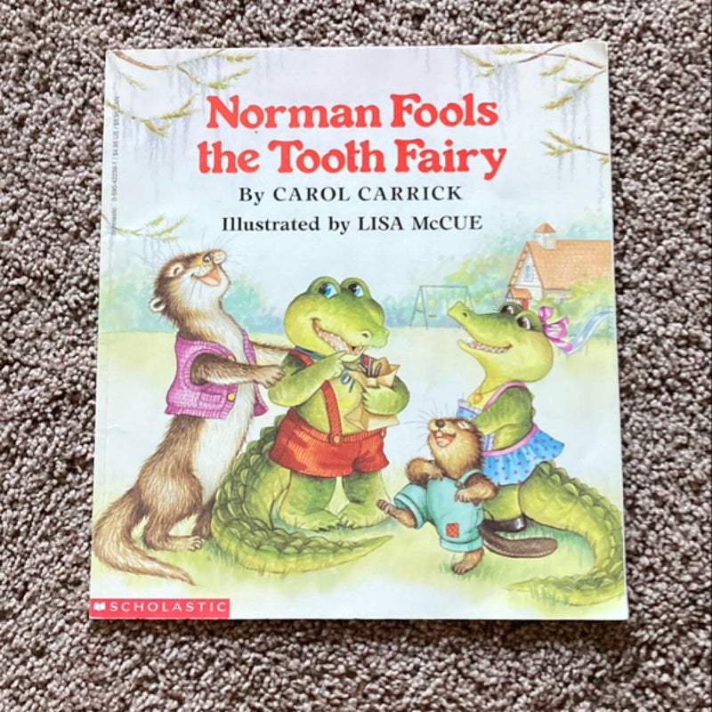 Norman Fools the tooth fairy