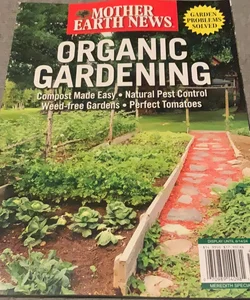 Mother Earth News Organic Gardening
