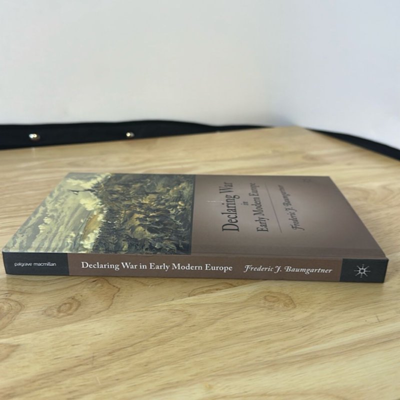 Declaring War in Early Modern Europe