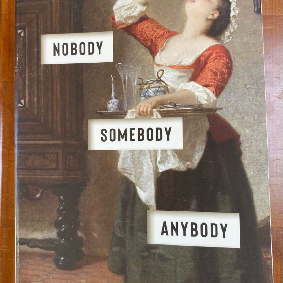 Nobody, Somebody, Anybody