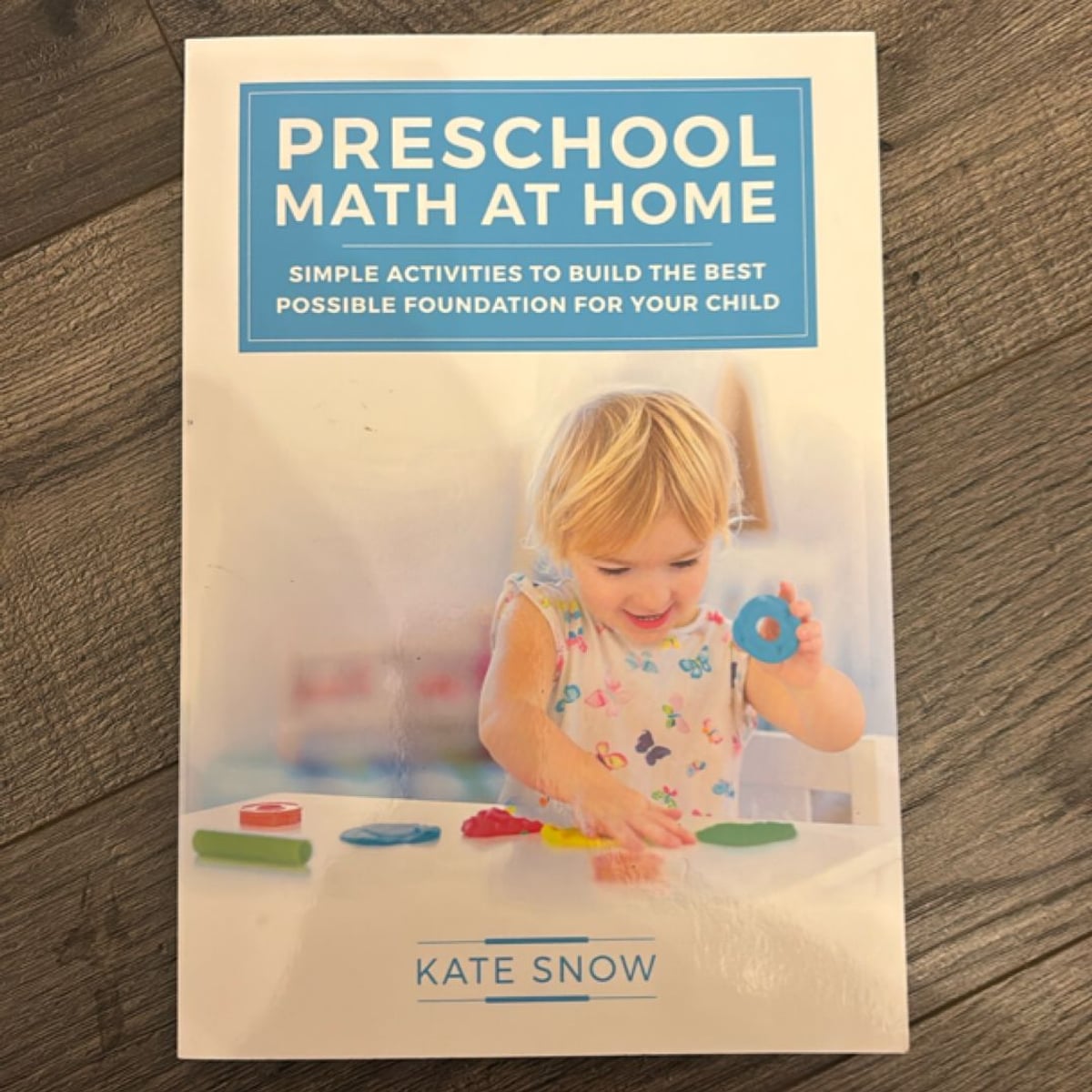 Preschool Math at Home by Kate Snow