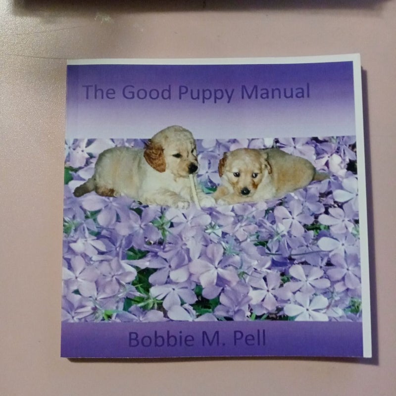 The Good Puppy Manual