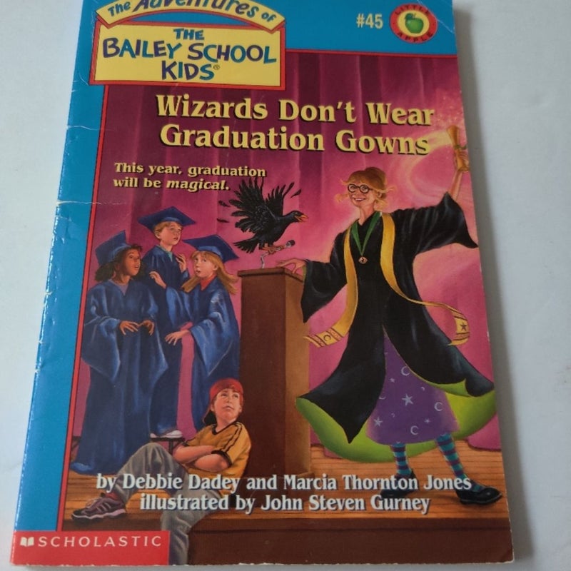 Wizards Don't Wear Graduation Gowns