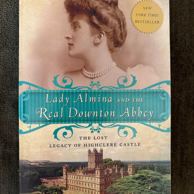 Lady Almina and the Real Downton Abbey