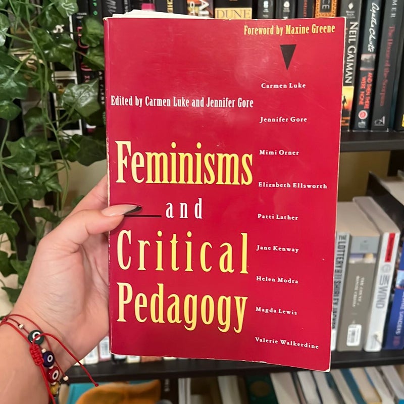 Feminisms and Critical Pedagogy