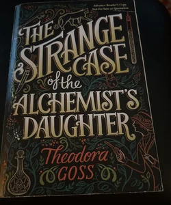 The Strange Case of the Alchemist's Daughter