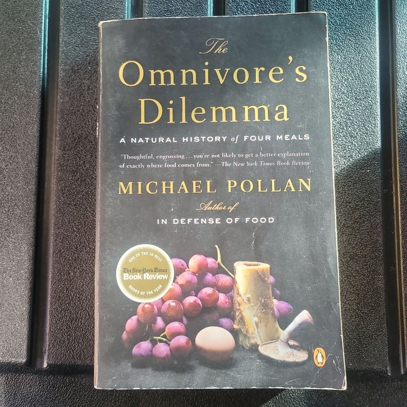 The Omnivore's Dilemma