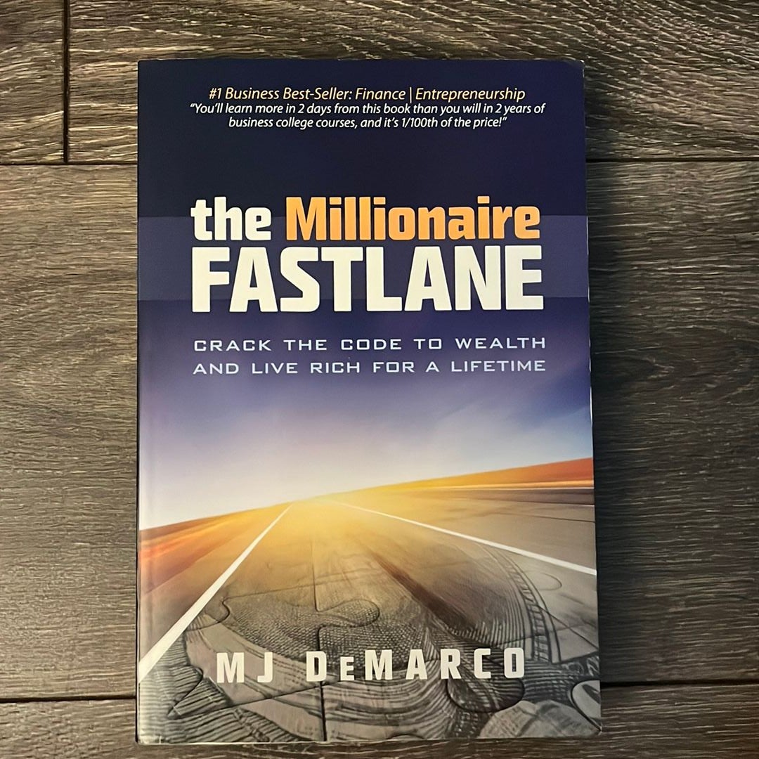 The Millionaire Fastlane