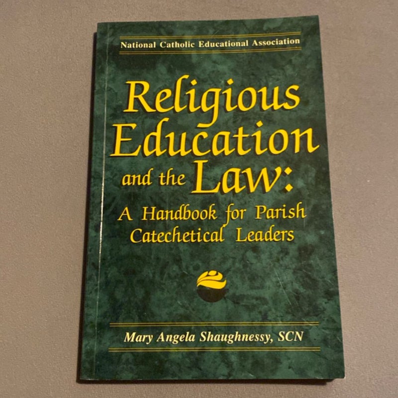 Religious Education and the Law: A handbook for Parish Catechetical Leaders