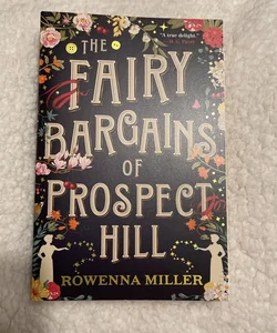 The Fairy Bargains of Prospect Hill