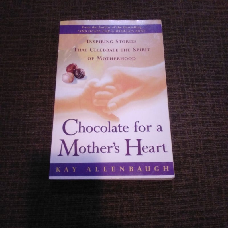 Chocolate for a Mother's Heart