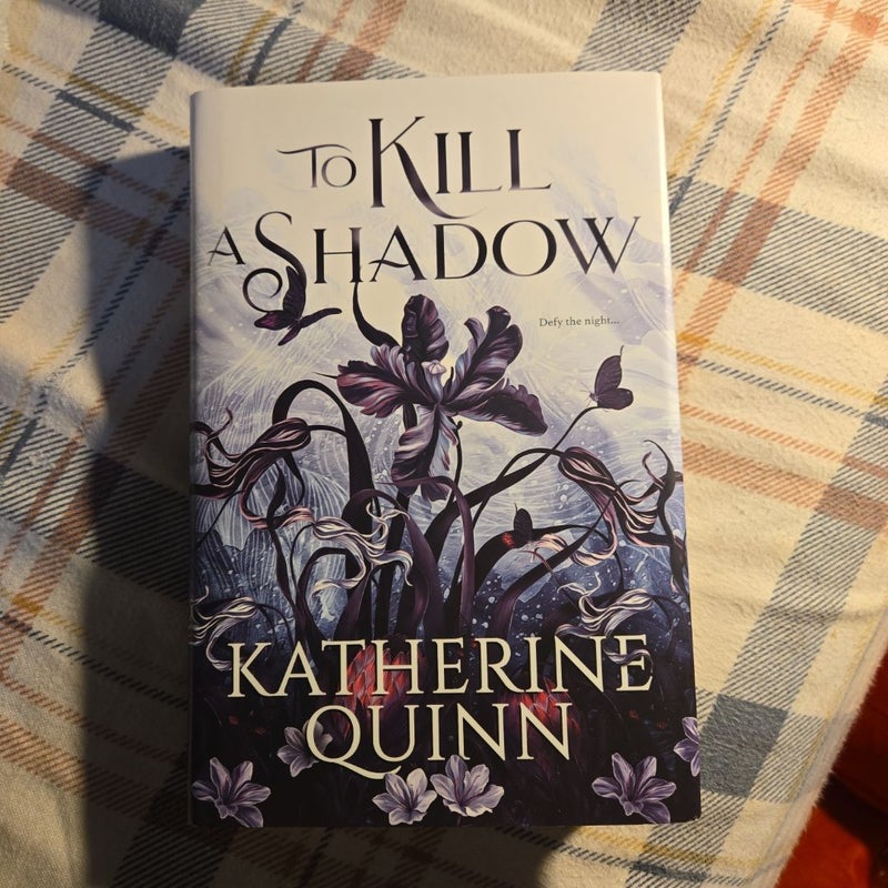 To Kill a Shadow