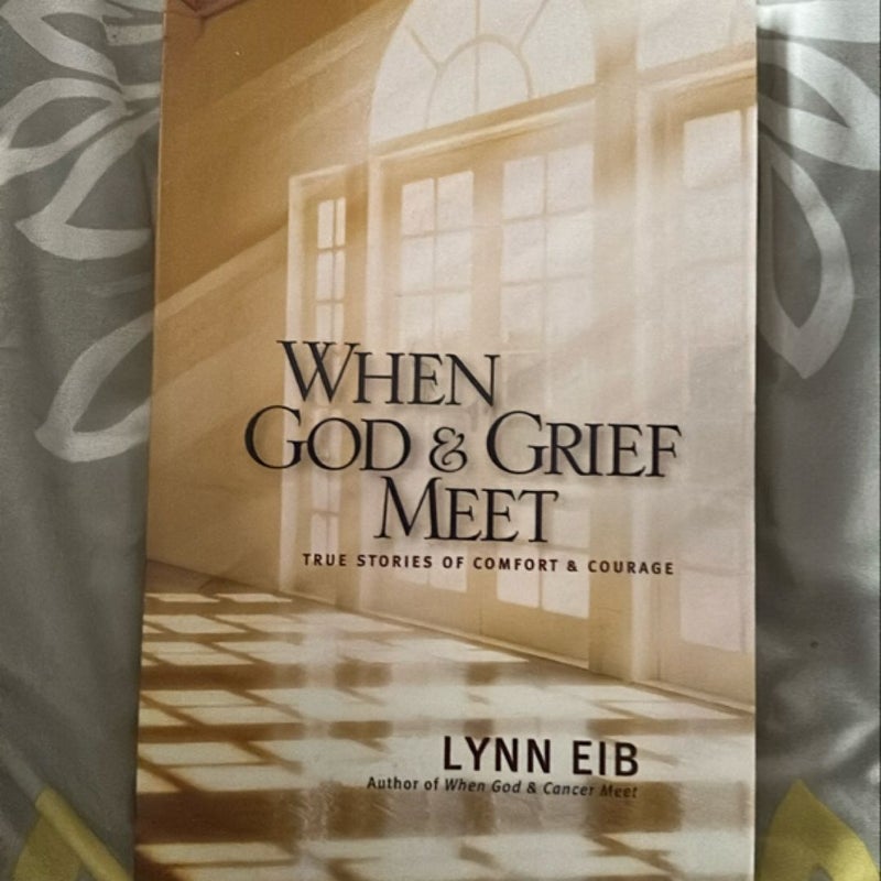 When God and Grief Meet