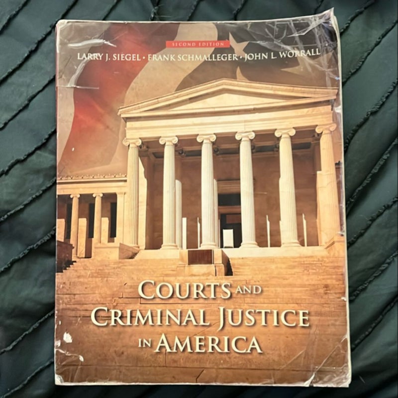 Courts and Criminal Justice in America