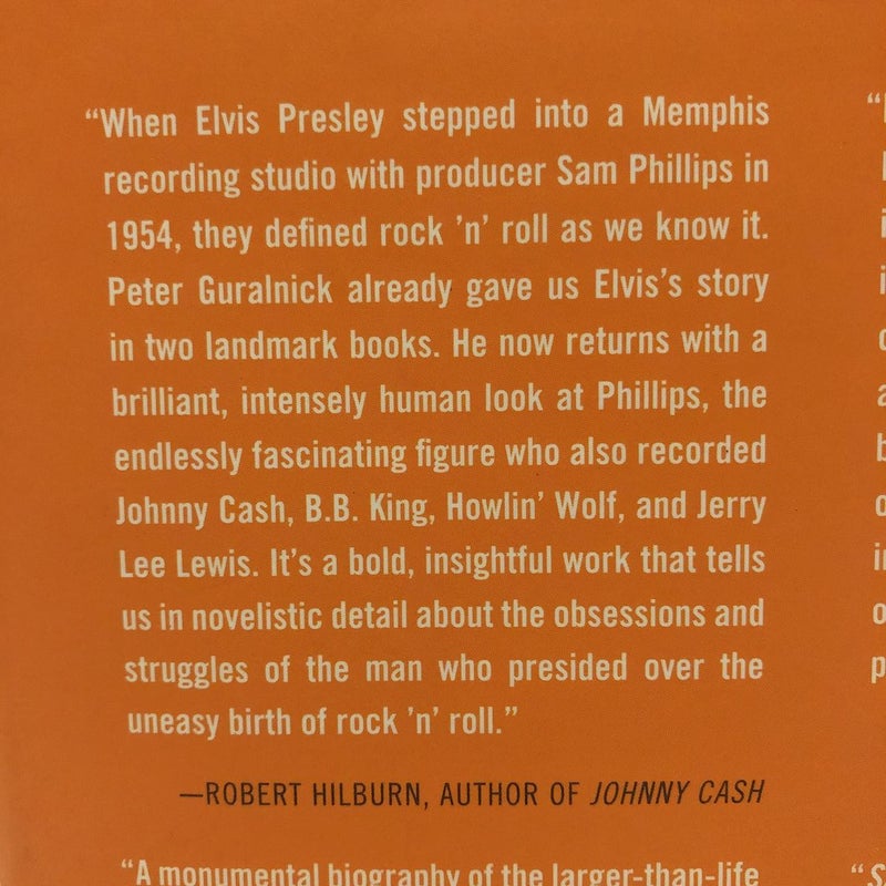 Sam Phillips: the Man Who Invented Rock 'n' Roll