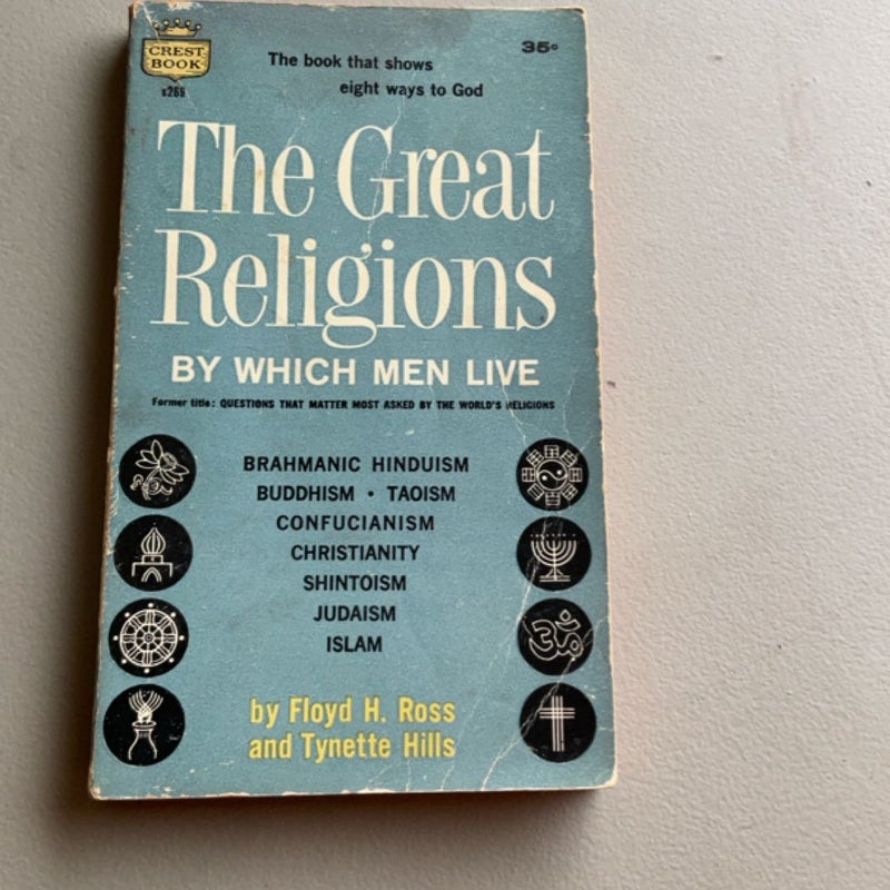 The great religions by which men live
