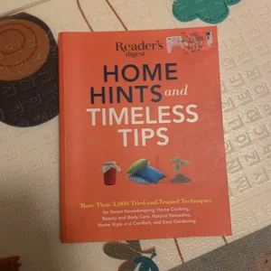Home Hints and Timeless Tips