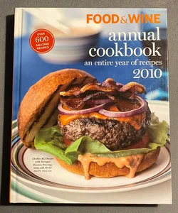 Food and Wine Annual Cookbook 2010