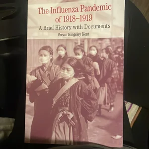The Influenza Pandemic Of 1918-1919