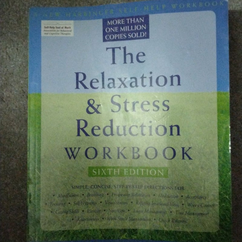 The Relaxation and Stress Reduction Workbook