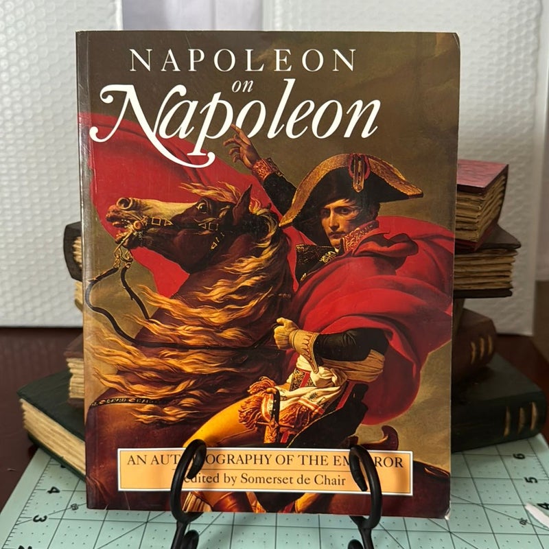 Napoleon on Napoleon