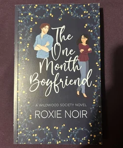 The One Month Boyfriend : SIGNED 