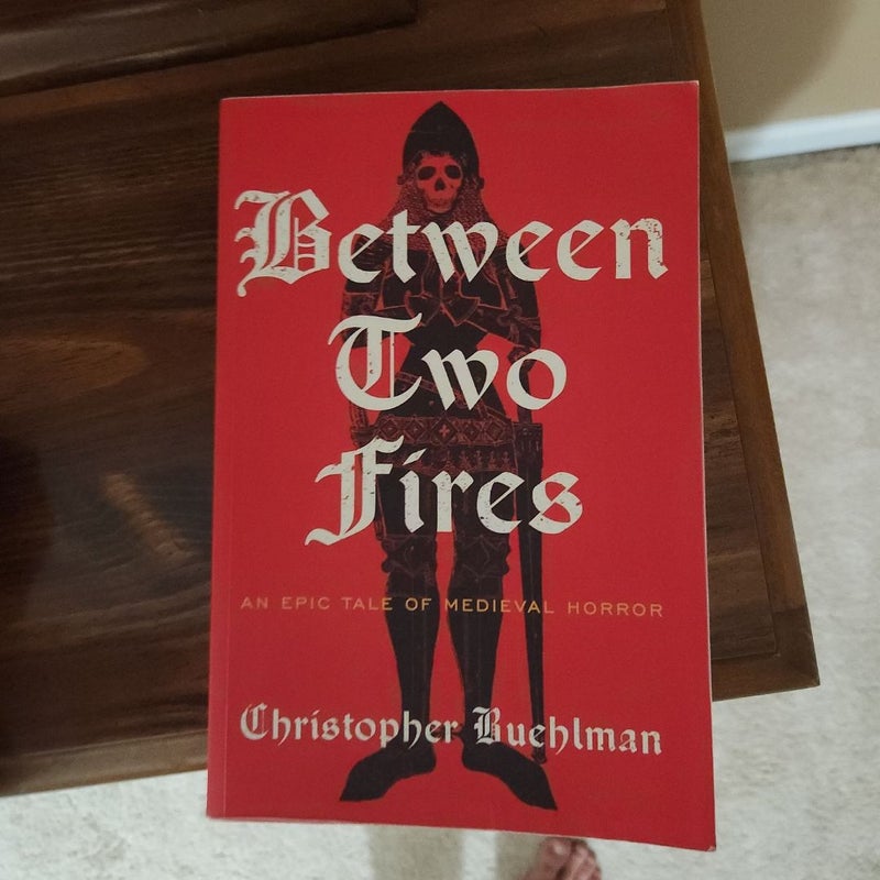 Between Two Fires