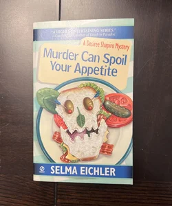 Murder Can Spoil Your Appetite