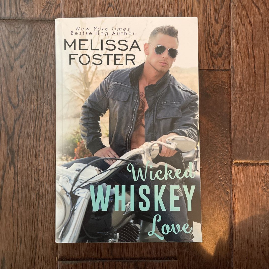 Wicked Whiskey Love