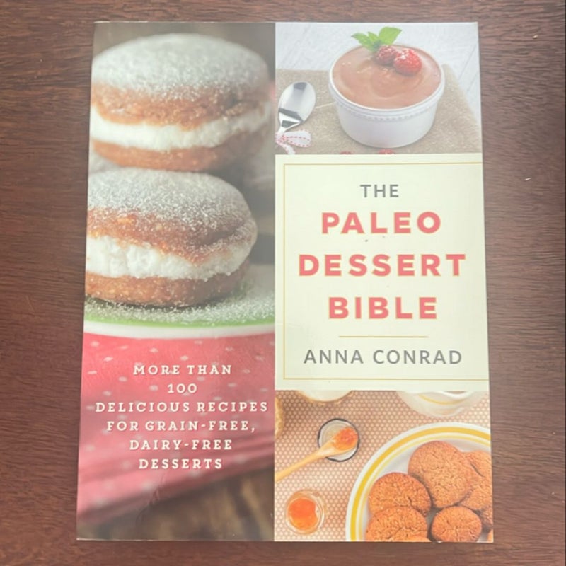 The Paleo Dessert Bible