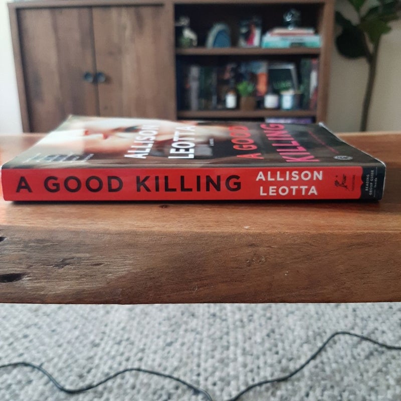 A Good Killing