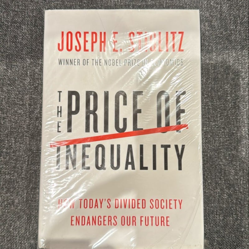 The Price of Inequality